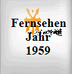 Fernsehen Jahr 1959